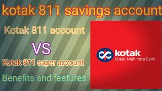 Kotak 811 account vs Kotak 811 super account benefits and features ll RealTekkk [upl. by Dilisio977]