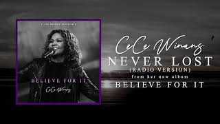 CeCe Winans  Never Lost Radio Version Official Audio [upl. by Kazimir]