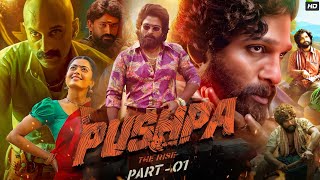 Pushpa Full Movie In Hindi Dubbed  Allu Arjun Rashmika Mandanna Fahadh Faasil  HD Facts amp Review [upl. by Noli]