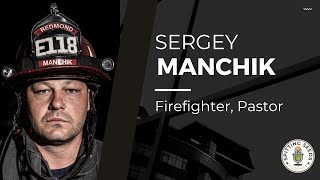 Sergey Manchik  Firefighting Career Pastor at Work Sports Betting Diversity [upl. by Sydel]