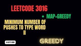 3016 Minimum Number of Pushes to Type Word II  Map  Greedy  Counting  String  Sorting [upl. by Adnilra]