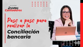 Paso a paso para realizar la conciliación bancaria [upl. by Ingrim93]