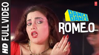 Romeo  Full Song  Dance Dance  Alisha Chanai Vijay Benedict  Bappi Lahiri  Mithun Chakraborty [upl. by Quartet276]