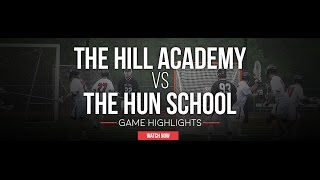 The Hill Academy Canada vs The Hun School NJ  2016 High School Highlights [upl. by Sirromaj]