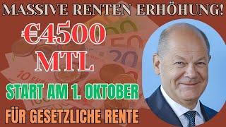 Oktober Zahlungen  4500 € Monat für alle Empfänger der Gesetzlichen Rentenversicherung [upl. by Hemminger]