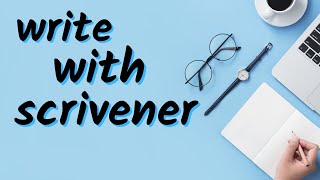 How to use Scrivener to write a novel [upl. by Seravat]