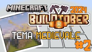 MINECRAFT ITA BUILDTOBER 2024  Tema Medievale  Ep 2 [upl. by Oman]