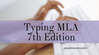 How to Type MLA 7th Edition Format Tutorial [upl. by Yerac]