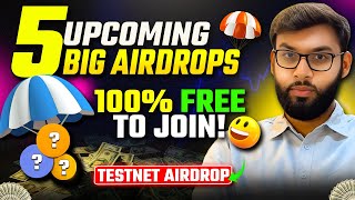 5 Biggest Airdrop You Should Not Miss Out  Top Airdrop  Best Crypto Airdrops 2024 [upl. by Arytahs698]