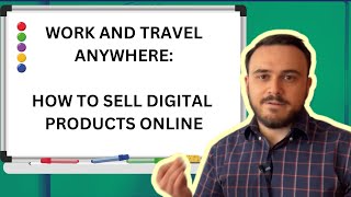 Work and Travel How to Sell Digital Products with Digital Marketing Part 2 [upl. by Rocca863]