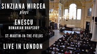 Sinziana Mircea plays Enescu  Romanian Rhapsody  St MartinintheFields LONDON [upl. by Landsman689]