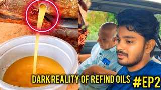 EXPOSED DRAK REALITY OF REFIND OIL  EP  2  Kannada vlogs [upl. by Eytteb990]