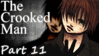 The Crooked Man  Part 11  PIECES TO THE PUZZLE [upl. by Rubin]