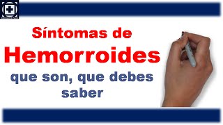 Síntomas de hemorroides que son que debes saber [upl. by Novello]