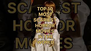 top 10 most scariest movies in the world shorts short viral ytshorts trending like subscribe [upl. by Aical630]