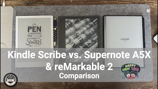 Amazon Kindle Scribe vs Supernote A5X and reMarkable 2 [upl. by Jacobine747]