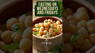 Fasting on Wednesdays and Fridays Orthodox Traditions [upl. by Aleetha]