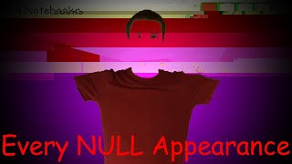 Every NULL Appearance  Baldis Basics Classic Remastered [upl. by Dag959]