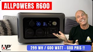 Allpowers R600 amp Solceller  FANTASTISK Power Station til de quotSmåquot opgaver 299Wh  600Watt [upl. by Koball229]