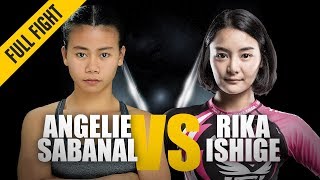 ONE Full Fight  Angelie Sabanal vs Rika Ishige  Striking Showcase  March 2018 [upl. by Len]