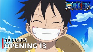 One Piece  Opening 13 【One Day】 4K 60FPS Creditless  CC [upl. by Puett]