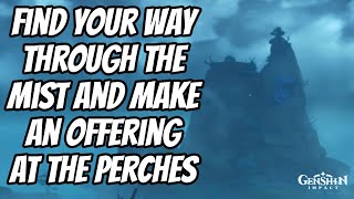 Find your way through the mist and make an offering at the Perches  Genshin Impact [upl. by Halford]