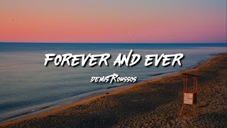 Demis Roussos  Forever and Ever Lyrics [upl. by Daggna]