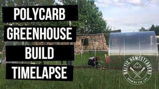 Polycarbonate Tunnel Greenhouse Build  Timelapse amp Tips [upl. by Whitby]