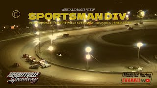 2024 Season Opener  Sportsman Div  Feature Race dronevideo merrittvillespeedway [upl. by Pembroke]