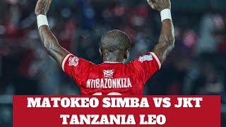 MATOKEO SIMBA VS JKT TANZANIA LEO 28 MAY 2024 [upl. by Kappenne]