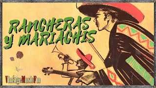 GRANDES MARIACHIS Y CANTANTES DE MÉXICO interpretan las Rancheras y Corridos de Antaño [upl. by Jacobsohn]