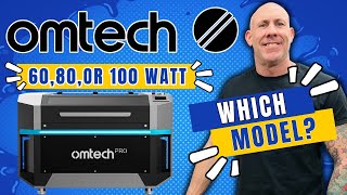 OMTech Laser Buyers Guide  3 Models in 3 Minutes [upl. by Ihsorih30]