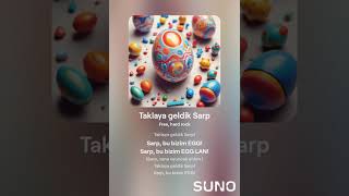 Taklaya geldik Sarp SUNO [upl. by Llennol868]