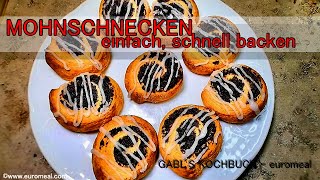 MOHNSCHNECKEN einfach und schnell backen [upl. by Meil]