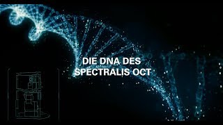 🇩🇪 Die DNA des SPECTRALIS OCT [upl. by Evod704]