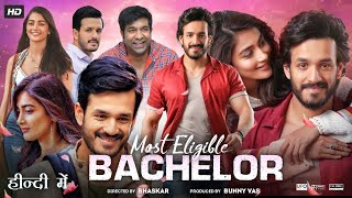 Most Eligible Bachelor Full Movie In Hindi Dubbed  Akhil Akkineni  Pooja Hegde  Review amp Fact [upl. by Mulligan]