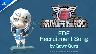 Earth Defense Force 6  Recruitment Song by Gawr Gura  PS5 amp PS4 Games [upl. by Seyler623]