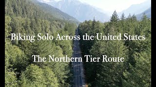 Biking Solo Across the United States  The Northern Tier Route [upl. by Timmy]