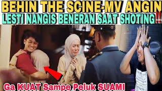 full LESTI BERLINANG AIR MATA SAAT SHOTING SAMPAI PELUK SANG SUAMI  BEHIN THE SCINE MV ANGIN [upl. by Shira900]