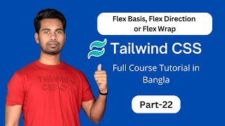 how to use flex basis or flex direction and flex wrap in tailwind css flex and grid chapter [upl. by Philipa]