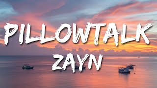 ZAYN  PILLOWTALK Lyric Video [upl. by Broddy120]