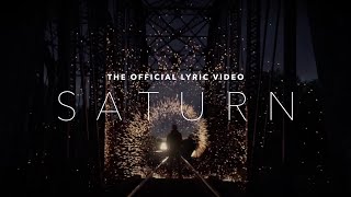 quotSaturnquot by Sleeping At Last Official Lyric Video [upl. by Kwei]