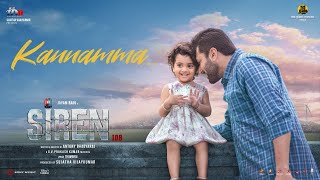 Siren  Kannamma Lyric  Jayam Ravi  Anupama Parameshwaran  Keerthy Suresh  GV Prakash Kumar [upl. by Eidoow]