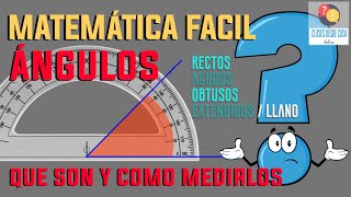 LOS ANGULOS  Tipos de ANGULOS para PRINCIPIANTES  Matematicas Faciles [upl. by Uokes]