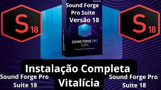 SOUND FORGE PRO SUITE 18 INSTALAÇÃO FÁCIL VITALÍCIA PASSO A PASSO [upl. by Millur]