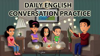 Daily English Conversation Practice [upl. by Novart]