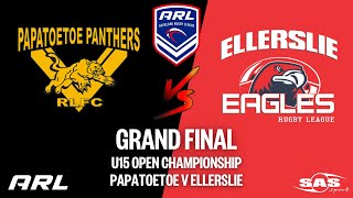 Papatoetoe Panthers v Ellerslie Eagles  U15 OPEN CHAMPIONSHIP GRAND FINAL  ARL TV [upl. by Ecirual]