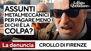 Crollo di Firenze il sindacalista Fiom Cgil “Operai assunti come metalmeccanici per risparmiare” [upl. by Ratcliff]