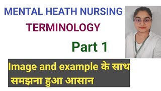 quotImportant Terminologyquot of Menatl health Nursing psychiatric Part1  For BscGnm  in Hindi [upl. by Enitsud549]