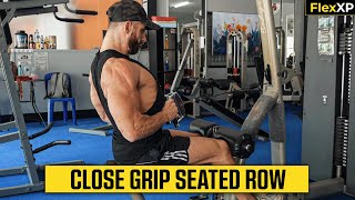 Close Grip Seated Row Form amp Tutorial Guide 30 Seconds  FlexXP [upl. by Enhpad725]